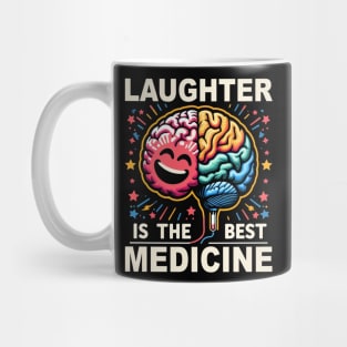 Laughter is the Best Medicine, Mental Health Awareness Mug